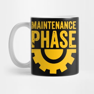maintenance phase Mug